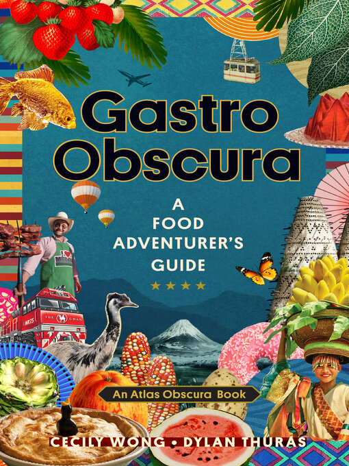 Title details for Gastro Obscura by Cecily Wong - Available
